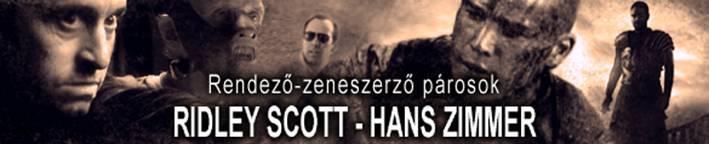 Rendező-zeneszerző párosok: Ridley Scott és Hans Zimmer