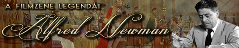 A filmzene legendái: Alfred Newman