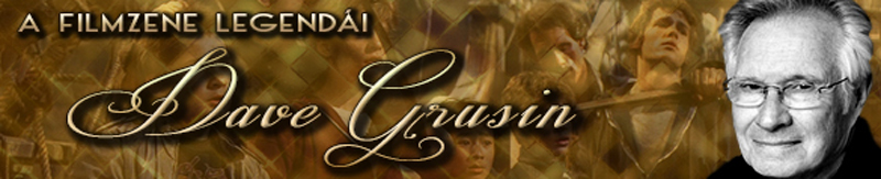 A filmzene legendái: Dave Grusin